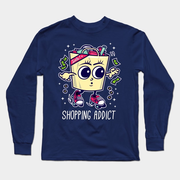 Shopping Addict - Love Shopping Long Sleeve T-Shirt by propellerhead